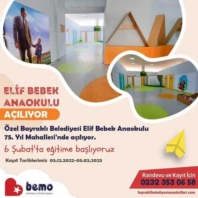 Bayraklı Eğitim Modeliyle, okul öncesi eğitim çalışmalarında fark yaratan Bayraklı Belediyesi, 75. Yıl Mahallesi’nde yapımını tamamladığı Elif Bebek Anaokulu için kayıt almaya başladı.