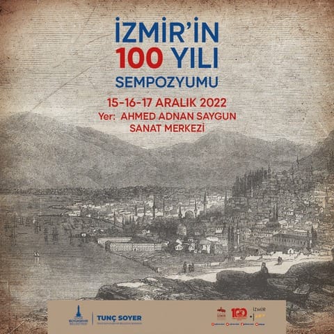 İzmir Büyükşehir Belediyesi, İzmir'in kurtuluşunun 100. yılı etkinlikleri kapsamında 15-17 Aralık tarihlerinde "İzmir'in Yüz Yılı" başlığıyla sempozyumu düzenlenecek.