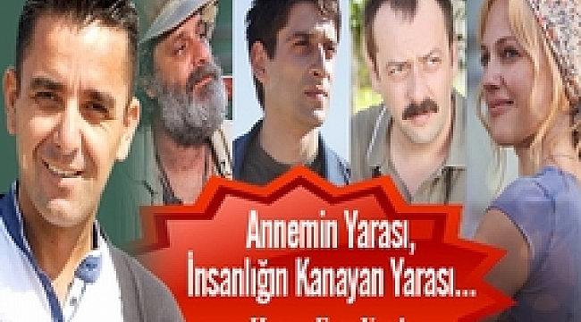 Annemin Yarası İnsanlığın Kanayan Yarası