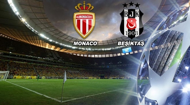 II. Louis Stadı'nda Dev Randevu: Monaco - Beşiktaş