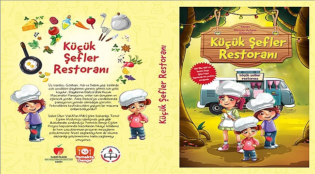 Küçük Şefler Restoranı ile Çocuklar Eğlenerek Öğrenecek