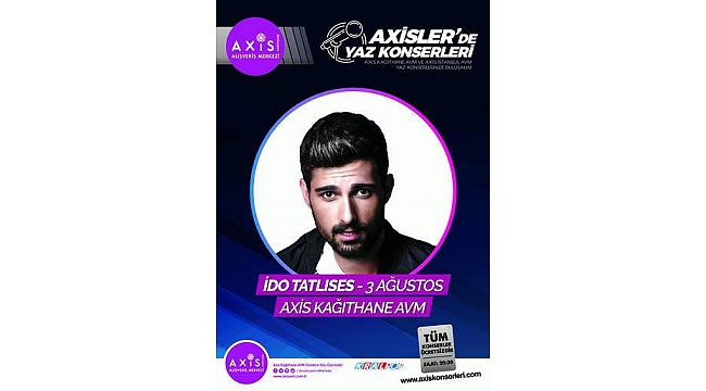 İdo Tatlıses'in ilk AVM konseri Axis Kağıthane'de!