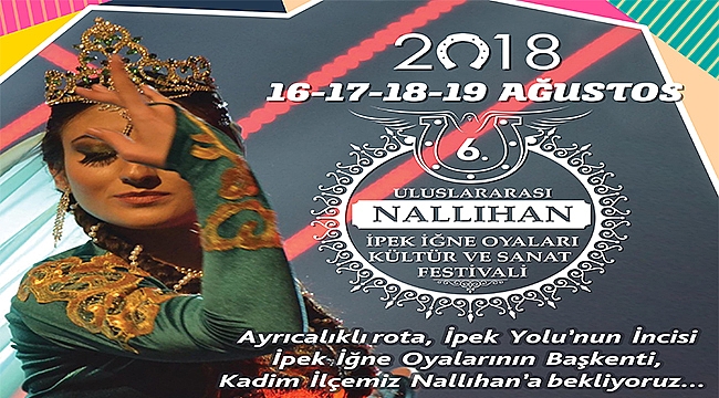 Uluslararası Nallıhan İpek İğne Oyaları Kültür ve Sanat Festivali...