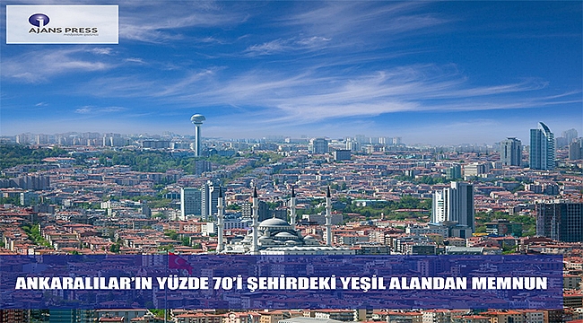 Ankaralılar'ın yüzde 70'i şehirdeki yeşil alandan memnun