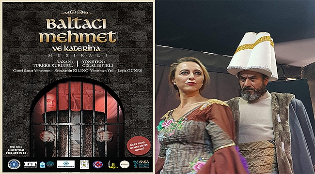 'Baltacı Mehmet ve Katerina' müzikali