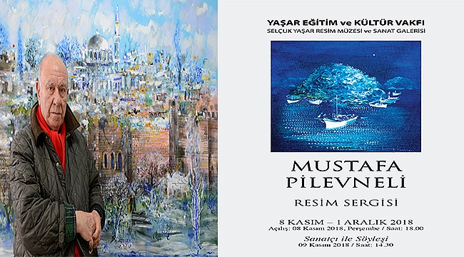 Resmin ustası Mustafa Pilevneli Selçuk Yaşar Sanat Galerisi'nde...