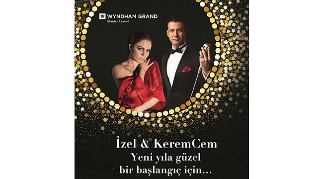 Wyndham Grand İstanbul Levent'ten muhteşem bir yılbaşı programı...