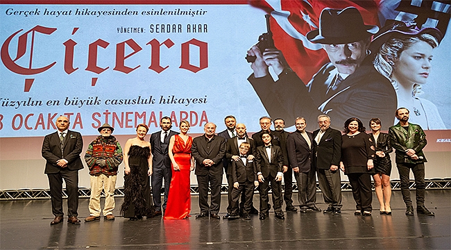 Çiçero filminin galasına yoğun ilgi