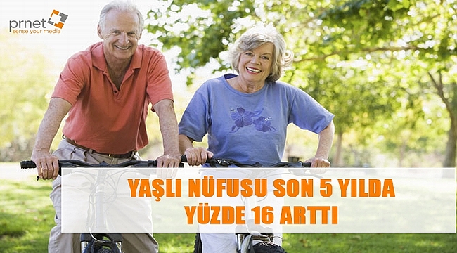 Türkiye'de yaşlı nüfus 5 yılda yüzde 16 arttı