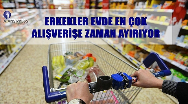 Erkekler Evde En Çok Alışverişe Zaman Ayırıyor