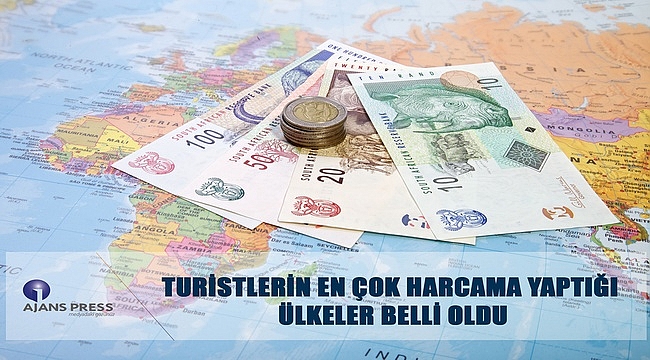 Turistlerin en çok harcama yaptığı ülkeler belli oldu