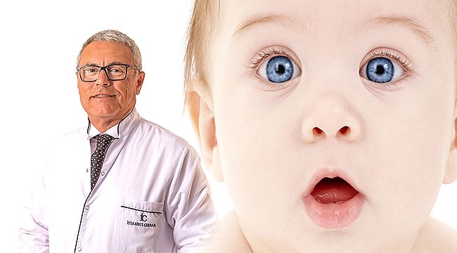 Prof. Dr. Levent Alimgil: İri gözlü bebeklere dikkat!