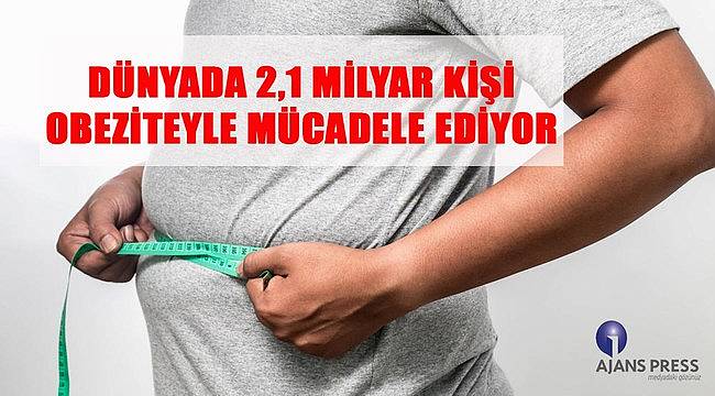 Dünyada 2,1 milyar kişi obeziteyle mücadele ediyor