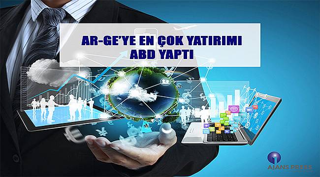 Ar-Ge'ye en çok yatırımı ABD yaptı