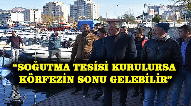 Başkan Sertaslan: "Gemlik'teki balık popülasyonu tehlikede"