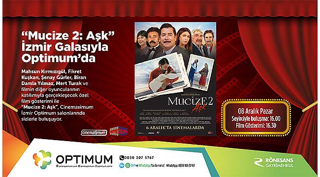 'Mucize 2: Aşk ' filminin özel gösterimi İzmir Optimum'da