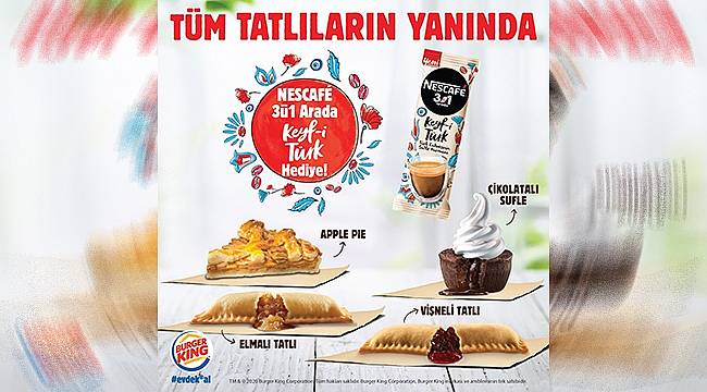 Burger King® tatlı keyfinizi kahve ile taçlandırıyor!