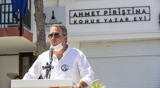 Ahmet Piriştina Konuk ve Yazar Evi açıldı