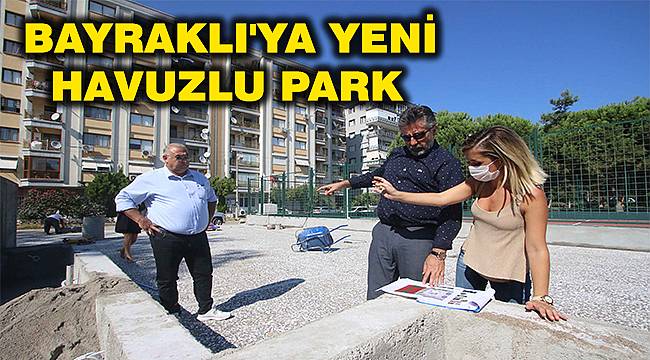 Bayraklı Belediyesi kenti modern parklarla donatıyor