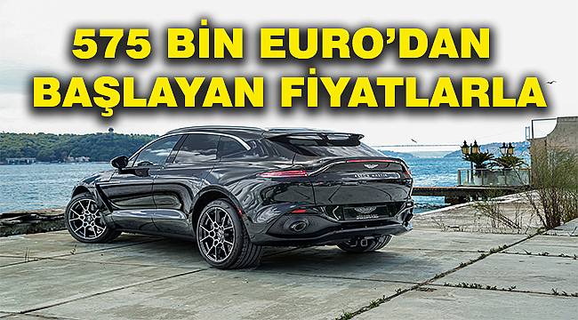 Aston Martin'in ilk SUV'u 'DBX' Türkiye'de