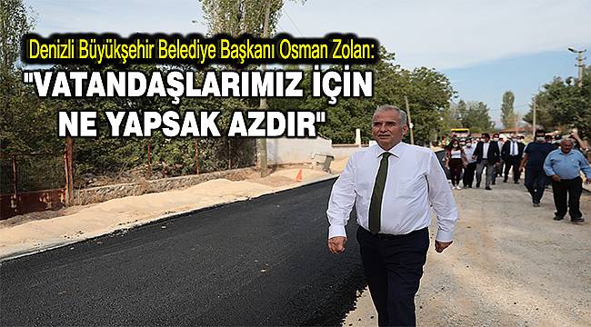 Başkan Zolan: "Hizmet destanları yazmaya devam edeceğiz"