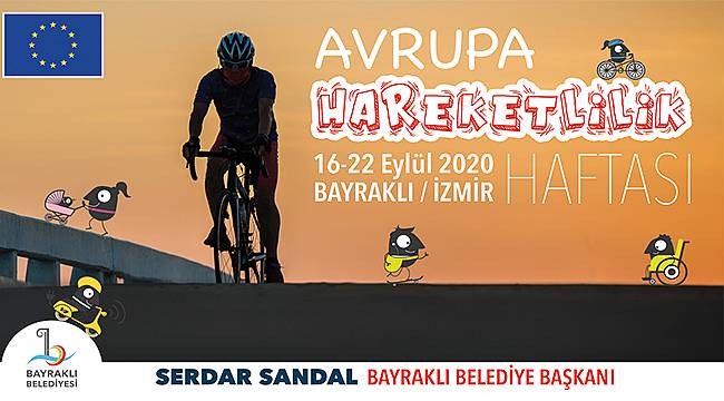 Bayraklı'da "Avrupa Hareketlilik Haftası" çeşitli etkinliklerle kutlanacak