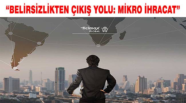 Cenk Çiğdemli'den KOBİ'lere "mikro ihracata yönelin" önerisi 