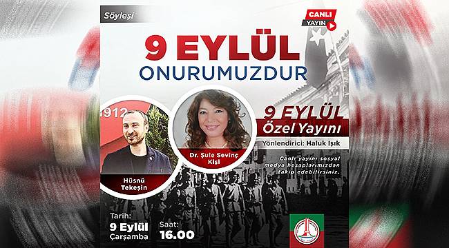 Karşıyaka "9 Eylül Onurumuzdur" diyor 