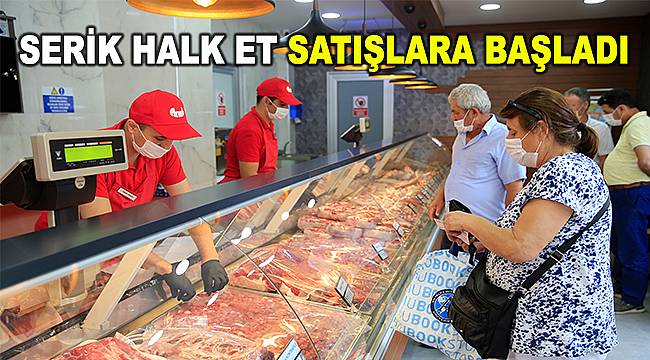 Halk Et'in dördüncü mağazası Serik'te hizmete girdi 