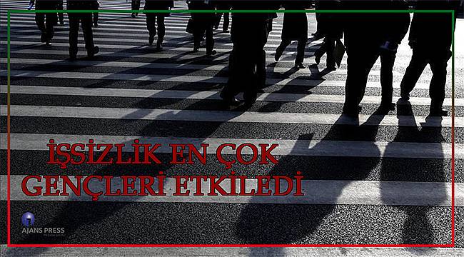 İşsizlik en çok gençleri etkiledi 