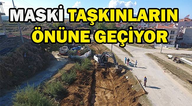 MASKİ, Sel ve Taşkınların Önüne Geçiyor