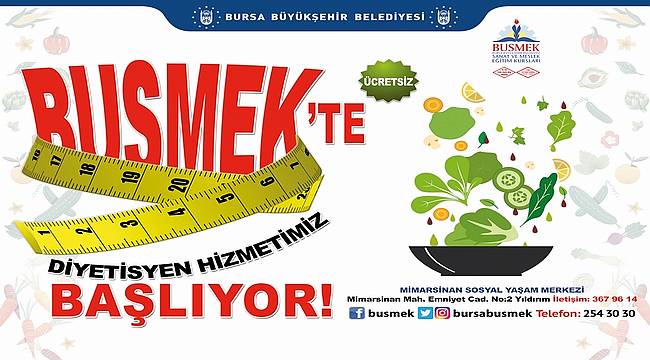 BUSMEK'ten ücretsiz diyetisyen hizmeti