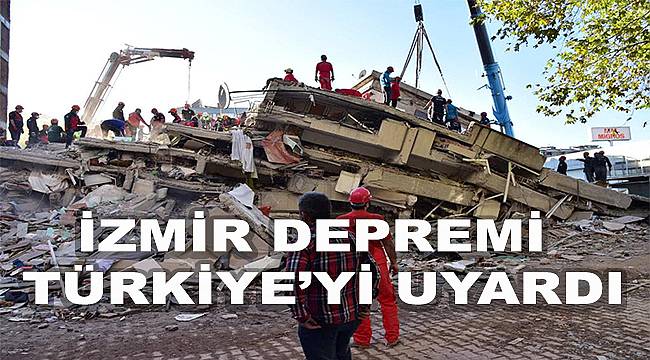 İzmir depremi ne mesaj verdi? 
