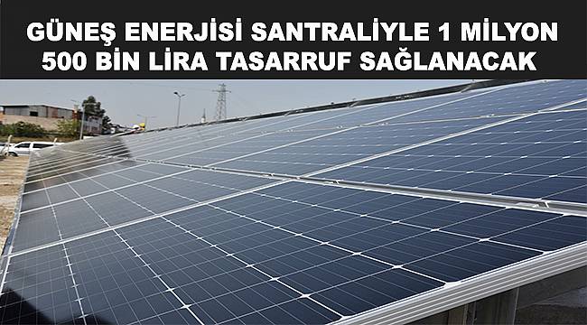 MASKİ, güneş enerjisiyle tasarruf ediyor