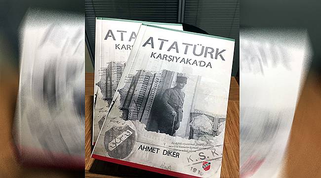 Atatürk Karşıyaka'da kitabı yayında! 