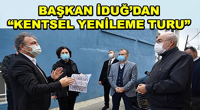 Bornova Belediye Başkanı Mustafa İduğ: Kızılay Mahallesi'ni yeniden inşaa edeceğiz 