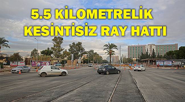 Kepez- Konyaaltı Caddesi raylarla bağlandı 