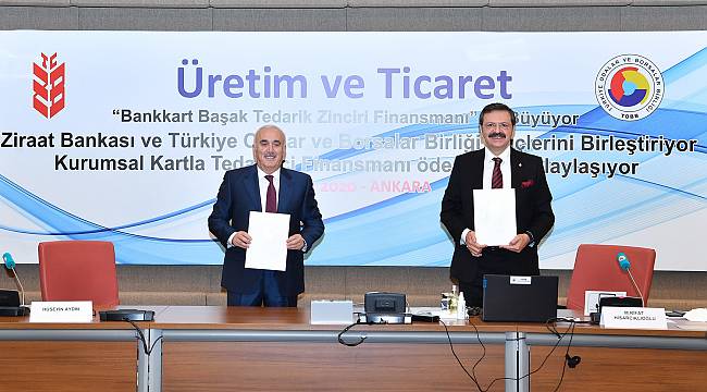 Ziraat Bankası ve TOBB'dan ticari mal alım-satımlarında kolay finansman için iş birliği 