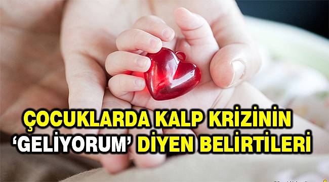 Çocuğunuzda bu belirtiler varsa dikkat! Uzmanı uyarıyor: Kalp krizi olabilir