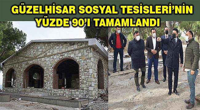 Güzelhisar Sosyal Tesisleri'nde sona doğru 