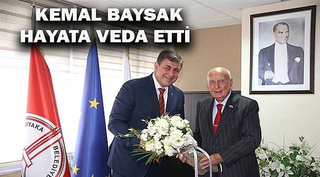 Karşıyaka Belediyesi eski başkanı Kemal Baysak koronavirüsten yaşamını yitirdi 