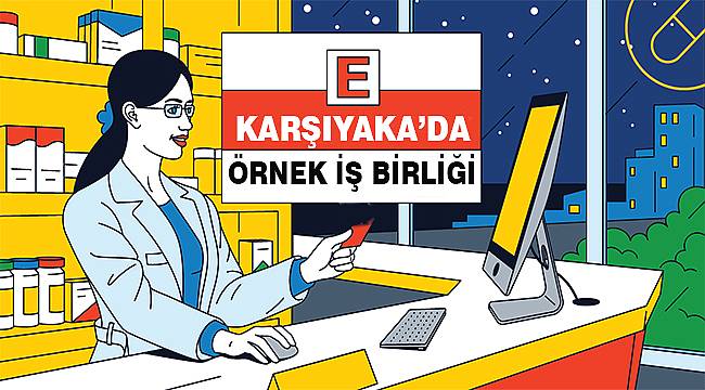 Karşıyaka'ya özel ve ücretsiz: 'Eczane Destek Personeli Eğitimleri'