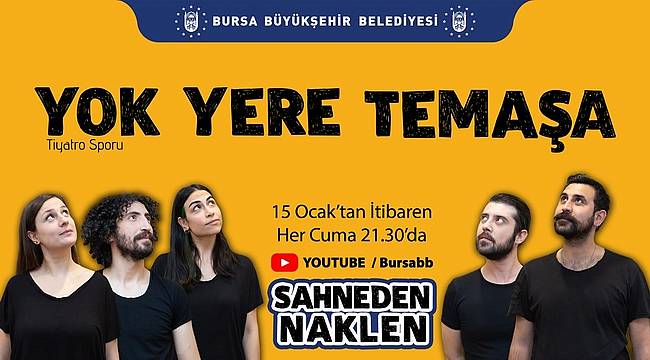 Temaşa evlere taşındı