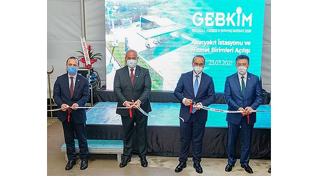 GEBKİM OSB akaryakıt istasyonu hizmete açıldı 