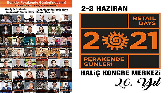 Perakende Günleri'21, 2-3 Haziran'da Haliç Kongre Merkezi'nde...