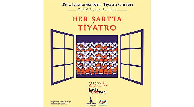 39. Uluslararası İzmir Tiyatro Günleri başlıyor 