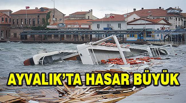 Ayvalık için 'afet bölgesi' talebi
