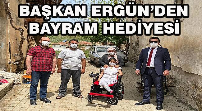 Engelli kızın bayram hediyesi Başkan Ergün'den 