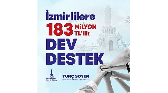 İzmir Büyükşehir Belediyesinden 183 milyon liralık pandemi desteği