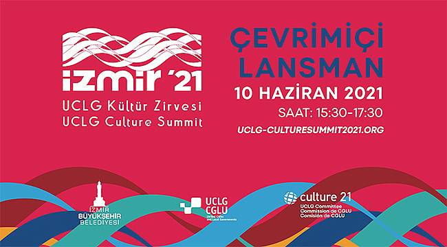UCLG Kültür Zirvesi'nin çevrim içi lansmanı yarın yapılacak